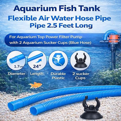 Petzlifeworld Aquarium Flexible Blue Hose Pipe 2.5 Ft | Air & Water Tube for Top Power Filter Pump | 1.7 cm Diameter with Suction Cups